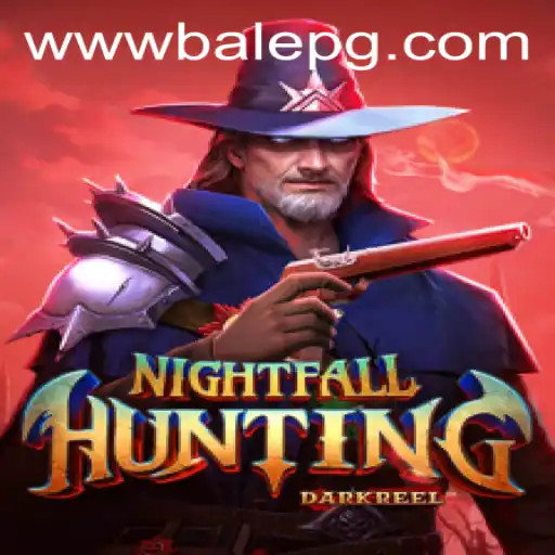 Exploring the Thrills of NightfallHunting: An Insightful Guide
