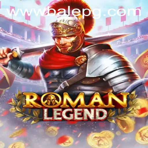 Discover the Thrills of RomanLegend: A Journey into Ancient Rome